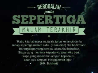 Jangan Pernah Meremehkan Doa di Sepertiga Malam Terakhir